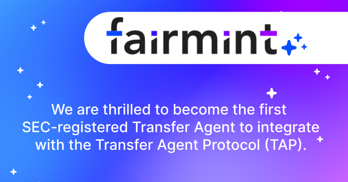 Fairmint, 1st TA to adopt Transfer Agent Protocol